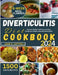 Diverticulitis Diet Cookbook: Discover Healthy, Delicious, And Easy Recipes for People Living with Diverticulitis by Joan R. Cottrell