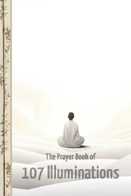 The Prayer Book of 107 Illuminations by Anonymous