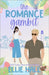 The Romance Gambit: A Sweet Romantic Comedy Adventure by Hall, Ellie