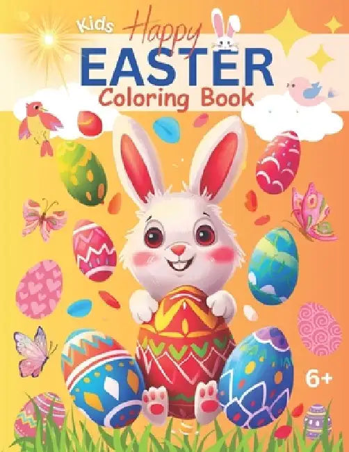 Happy Easter Coloring Book: Hop into Easter Joy: A Colorful Adventure for Kids teens and adults! by Britpress