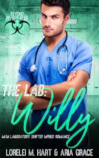 The Lab: Willy: An M/M Shifter MPreg Romance by Aria Grace
