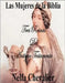 Las Mujeres de la Biblia: Tres Reinas del Antiguo Testamento by Chevalier, Nelfa