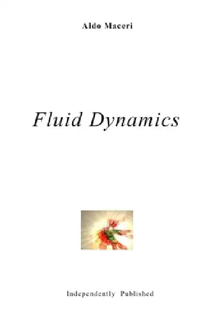 Fluid Dynamics by Aldo Maceri
