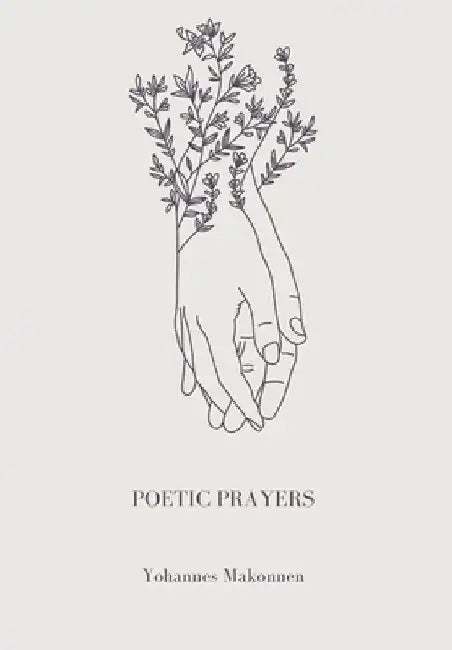 Poetic Prayers by Yohannes Makonnen