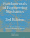 Fundamentals of Engineering Mechanics 3rd Edition: Basic Concepts in: Statics and Mechanics of Materials by Darby A. CICCI