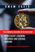 Blockchain's Growing Influence and Central Banking: Digital Communities, Central Banks, and the Future of Finance by Uwem Essia