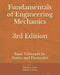 Fundamentals of Engineering Mechanics 3rd Edition: Basic Concepts in: Statics and Dynamics by Darby A. CICCI