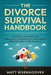 The Divorce Survival Handbook: Practical Guidance for Rebuilding Your Finances and Finding Peace of Mind After the Big D by Matt Risenhoover