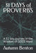31 DAYS of PROVERBS: A 31 day journey in the Wisdom of GODS Word by Autumn Renea Ruth Benton