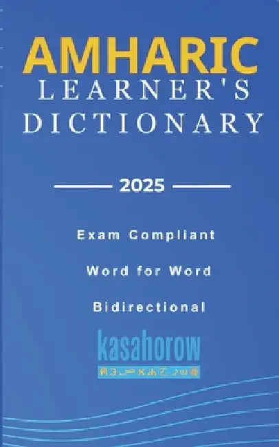 Amharic Learner's Dictionary by Kasahorow