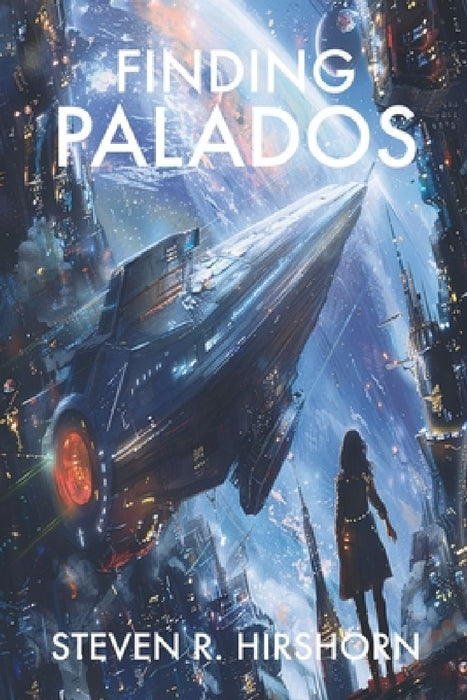 Finding Palados by Steven R. Hirshorn