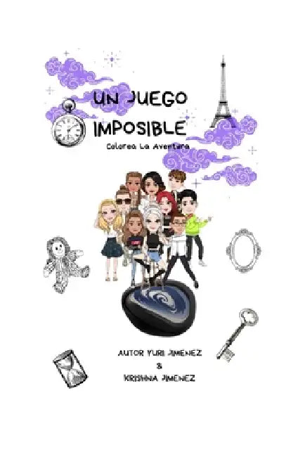 Un Juego Imposible: Una Aventura en Paris by Krishna Jiménez, Yuri Jiménez