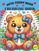 Cute Teddy Bear Coloring Book: A Joyful, Charming Coloring Expedition Featuring Cute Teddy Bears. Explore the Action of Cute Teddy Bears. Ages 2-6 Ye by K9 Shields