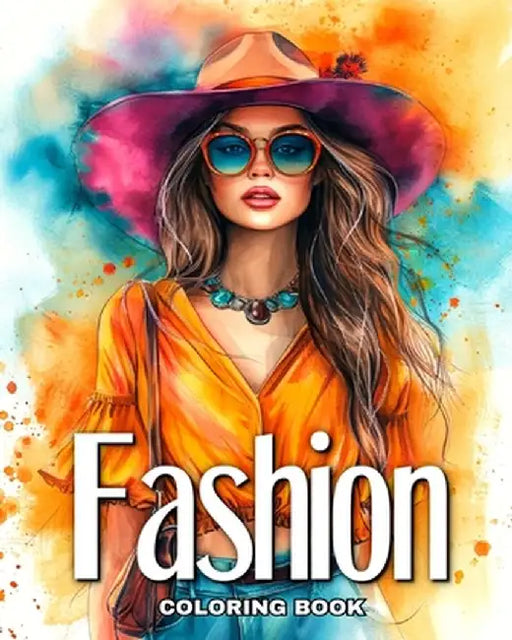 Fashion Coloring Book: Fashion Design, Modern Outfits, Dresses, for Girls, Teens, and Adults to Color by Ariana Raisa