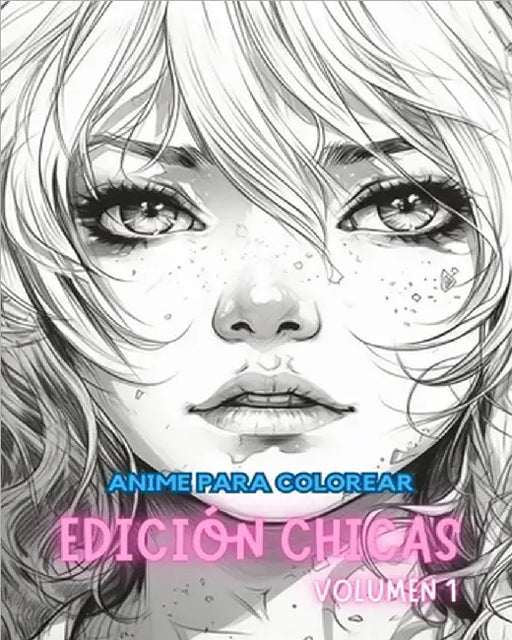 Libro para colorear anime CHICAS VOLÚMEN 1: Entusiastas del arte manga y el anime Alivio del estrés Coloración para adultos by Adult Coloring Books