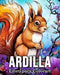 Ardilla Libro para Colorear: 50 Imágenes Bonitas para Aliviar el Estrés y Relajarse by Mandykfm Bb