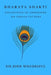 Bharati Shakti: Essays and Addresses on Indian Culture by John Woodroffe