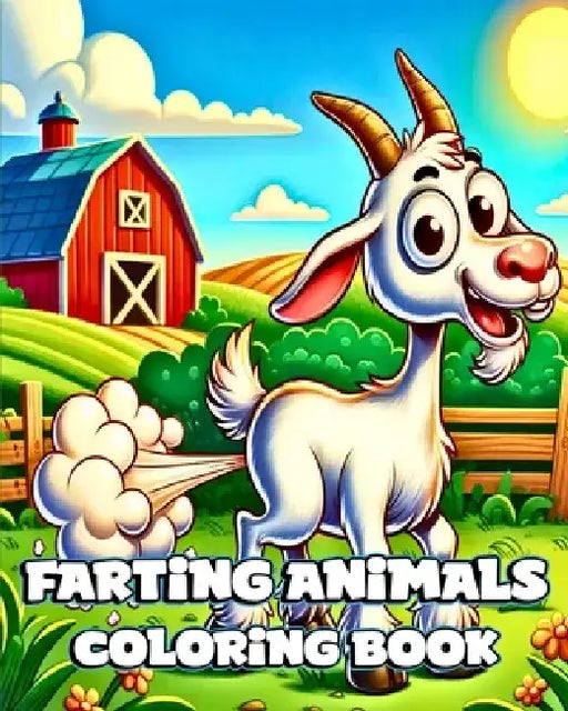 Farting Animals Coloring Book: Unique and Funny Illustrations to Color with Animal Farts for Kids by Caroline J. Blackmore