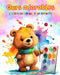 Ours adorables - Livre de coloriage pour enfants - Scènes créatives et amusantes d'ours: Des dessins charmants qui encouragent la créativité et l'amus by Kidsfun Editions