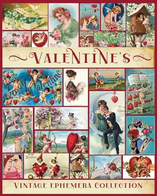 Valentine Vintage Ephemera Collection: Over 180 Images for Junk Journals, Scrapbooking, Collage Art, Decoupage by Valery D. Walter