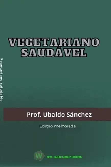 Vegetariano saudável by Ubaldo Sánchez Gutierrez