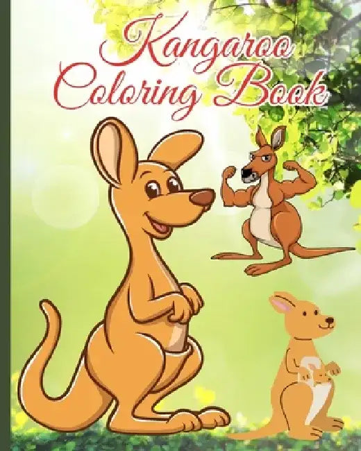 Kangaroo Coloring Book: Featuring 28 cute Kangaroo Designs for Stress-relief Coloring Book by Thy Nguyen