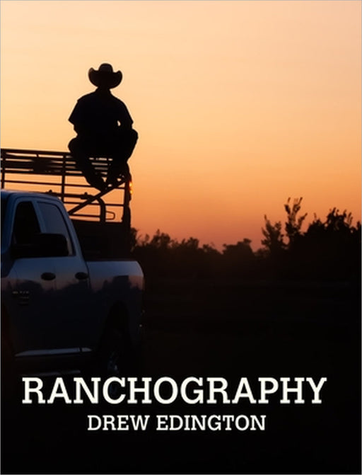 Ranchography by Drew Edington