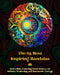 The 65 Most Inspiring Mandalas - Incredible Coloring Book Source of Infinite Wellbeing and Harmonic Energy: Artistic Self-Help Tool for Full Relaxatio by Peaceful Ocean Art Editions