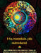 I 65 mandala più stimolanti - Incredibile libro da colorare fonte di infinito benessere ed energia armónica: Strumento artistico di auto-aiuto per il by Peaceful Ocean Art Editions