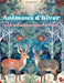 Animaux d'hiver - Livre de coloriage pour les amoureux de la nature - Scènes créatives et relaxantes du monde animal: Une collection de motifs puissan by Harmony Art
