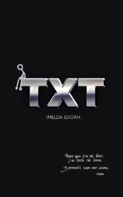 Txt: Recueil de poésie et de nouvelles by Imelda Edorh
