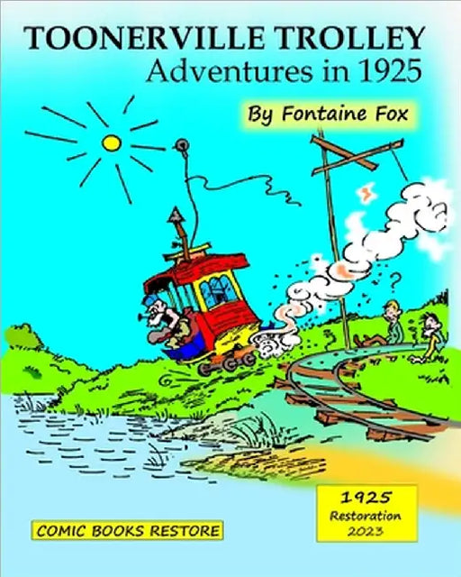Toonerville Trolley: Adventures in 1925 by Fox