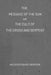 The Message of the Sun, And, The Cult of the Cross and Serpent by Holden Edward Sampson