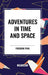 Adventures in Time and Space by Frederik Pohl