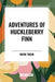 Adventures of Huckleberry Finn by Mark Twain