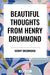Beautiful Thoughts from Henry Drummond by Henry Drummond, Elizabeth Cureton