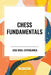Chess Fundamentals by Jose Raul Capablanca