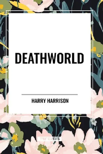 Deathworld by Harry Harrison