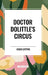 Doctor Dolittle's Circus by Hugh Lofting