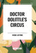 Doctor Dolittle's Circus by Hugh Lofting