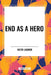 End as a Hero by Keith Laumer