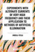 Experiments with Alternate Currents of Very High Frequency and Their Application to Methods of Artificial Illumination by Nikola Tesla