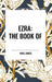 Ezra: The Book of by King James
