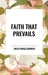 Faith That Prevails by Smith Wigglesworth