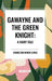Gawayne and the Green Knight: A Fairy Tale by Charlton Miner Lewis