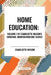 Home Education, of Charlotte Mason's Homeschooling Series by Charlotte Mason