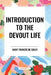 Introduction to the Devout Life by Saint Francis De Sales