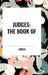Judges: The Book of by Judges