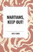 Martians, Keep Out! by Fritz Leiber