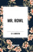 Mr. Rowl by D. K. Broster